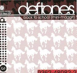 Deftones : Back to School